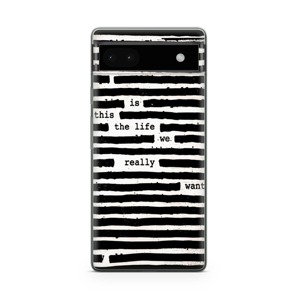 Roger Waters Is This the Life We Really Want Google Pixel 6a Case