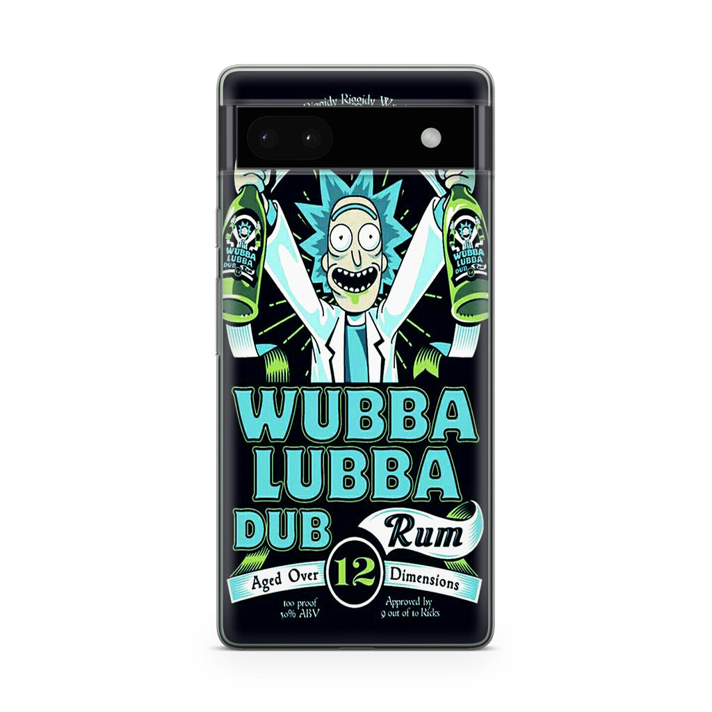 Wubba Lubba Dub Rum Google Pixel 6a Case