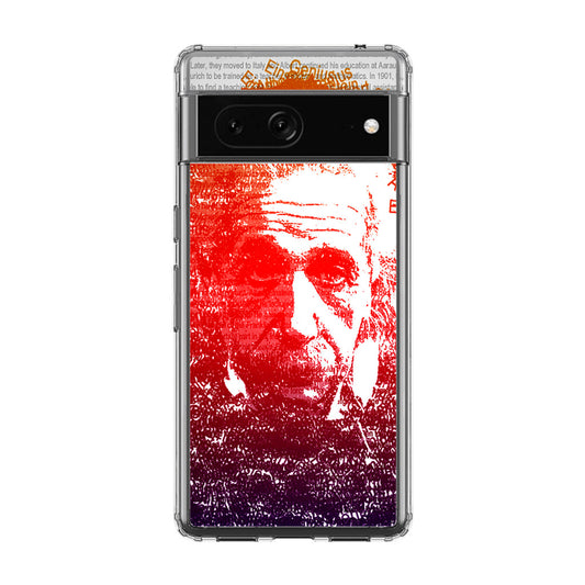 Albert Einstein Art Google Pixel 7 Case