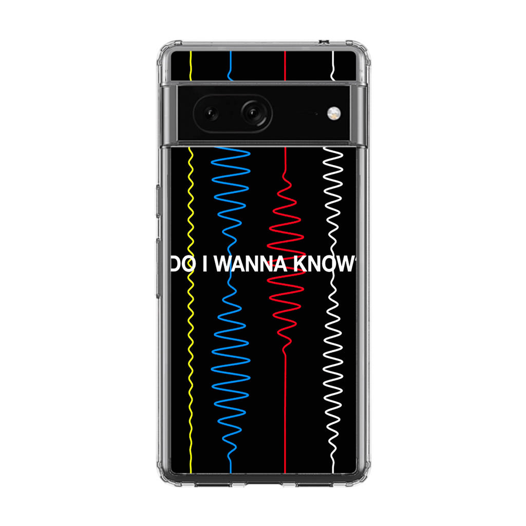 Do I Wanna Know Four Strings Google Pixel 7 Case