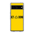 Get Shit Done Google Pixel 7a Case