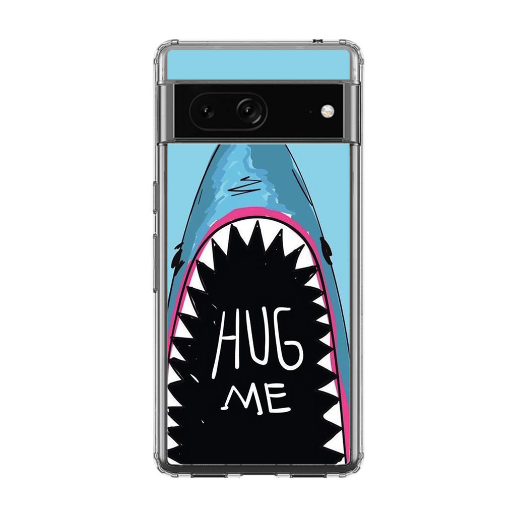 Hug Me Google Pixel 7a Case