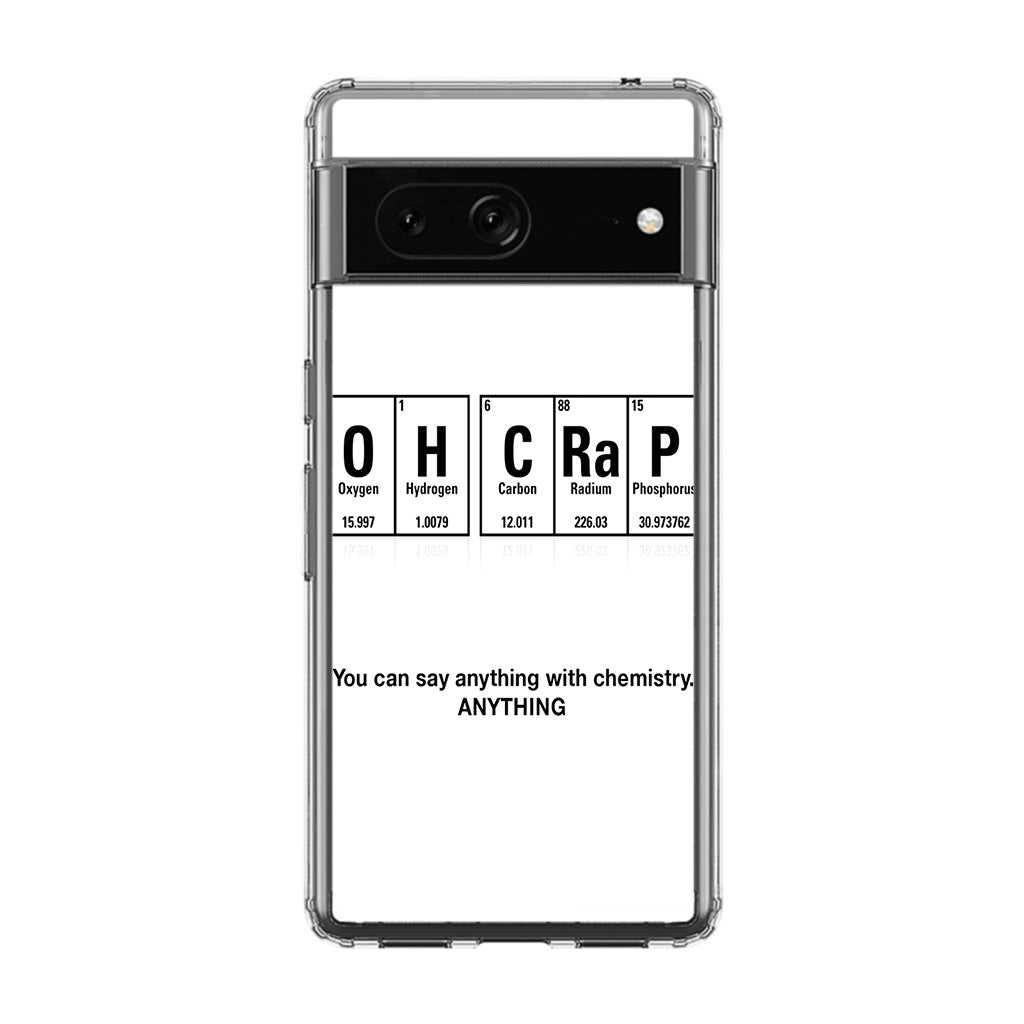 Humor Funny with Chemistry Google Pixel 7 Case