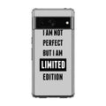 I am Limited Edition Google Pixel 7 Case