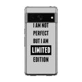 I am Limited Edition Google Pixel 7a Case