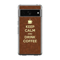 Keep Calm and Drink Coffee Google Pixel 7 Case