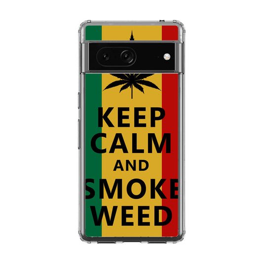 Keep Calm And Smoke Weed Google Pixel 7a Case