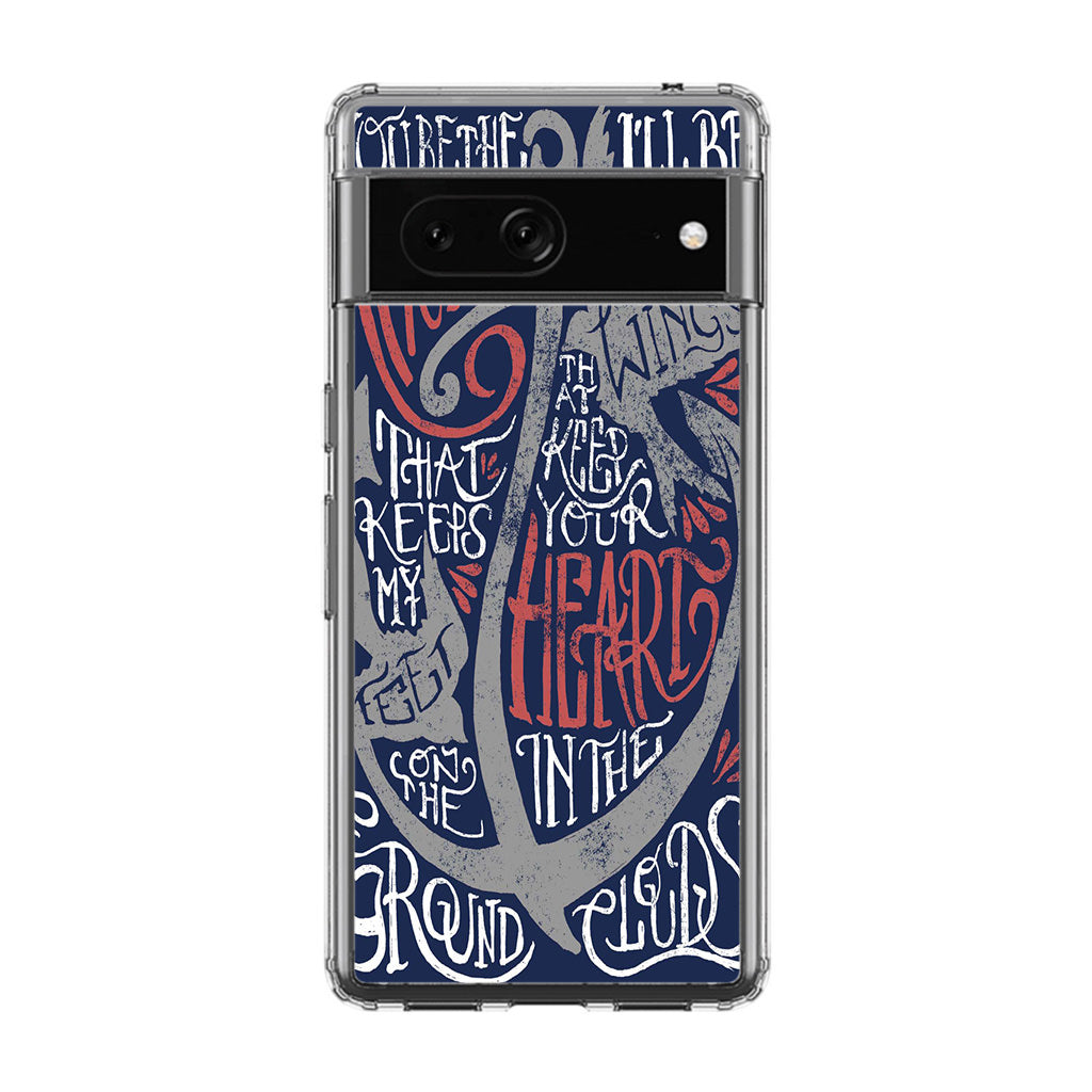 Mayday Parade You Be The Anchor Google Pixel 7 Case