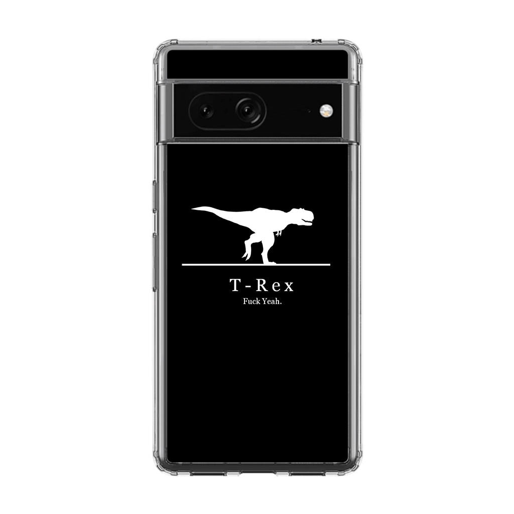 T-Rex Yeah Google Pixel 7 Case