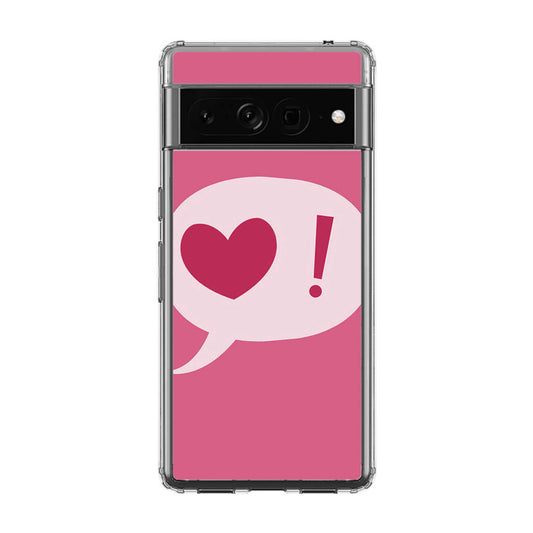 Love Pink Google Pixel 7 Pro Case