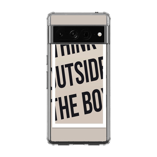 Think Outside The Box Google Pixel 7 Pro Case