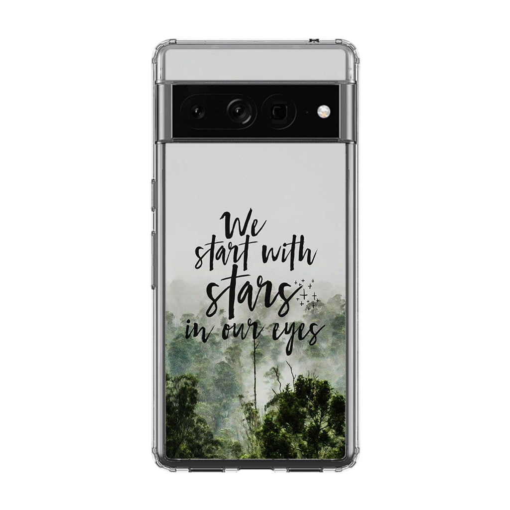 We Start with Stars Google Pixel 7 Pro Case