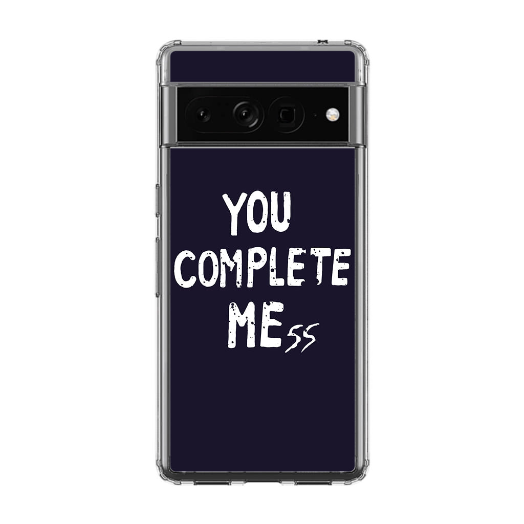 You Complete Me Google Pixel 7 Pro Case