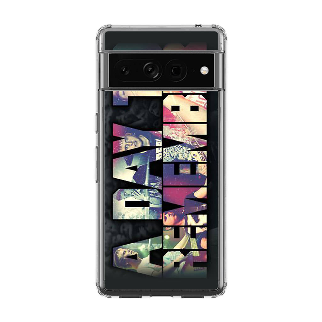 A Day To Remember Google Pixel 7 Pro Case