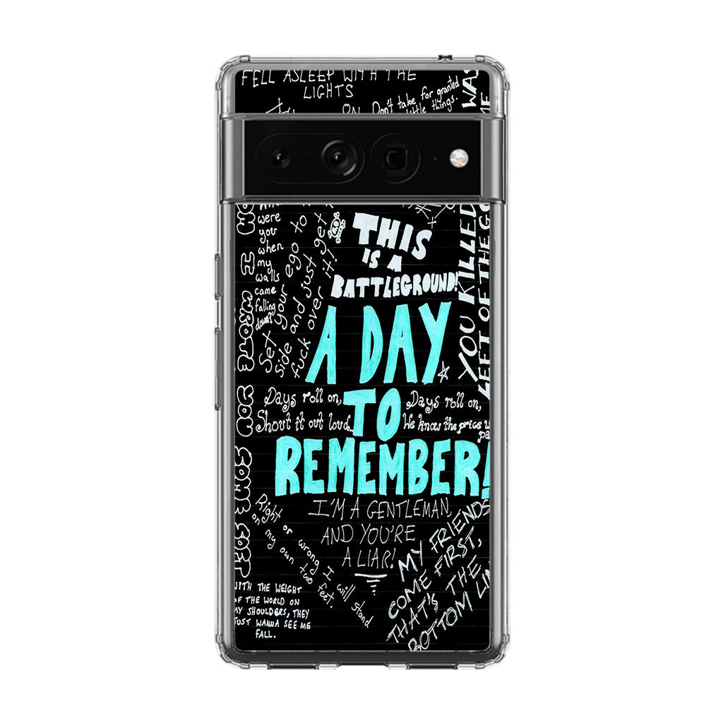 A Day To Remember Quote Google Pixel 7 Pro Case