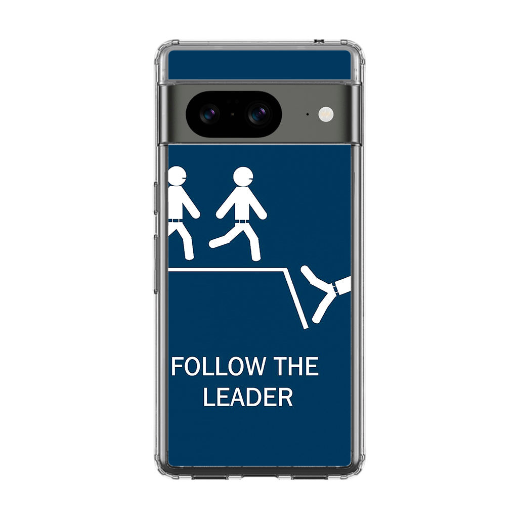 Follow The Leader Google Pixel 8 Case