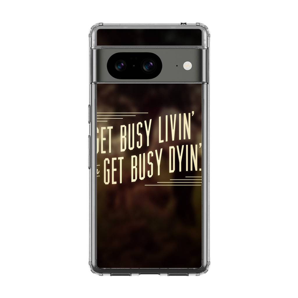 Get Living or Get Dying Google Pixel 8 Case