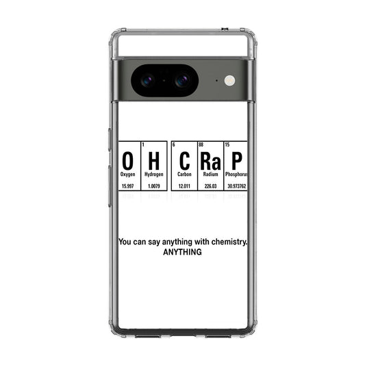 Humor Funny with Chemistry Google Pixel 8 Case