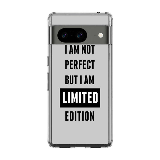 I am Limited Edition Google Pixel 8 Case