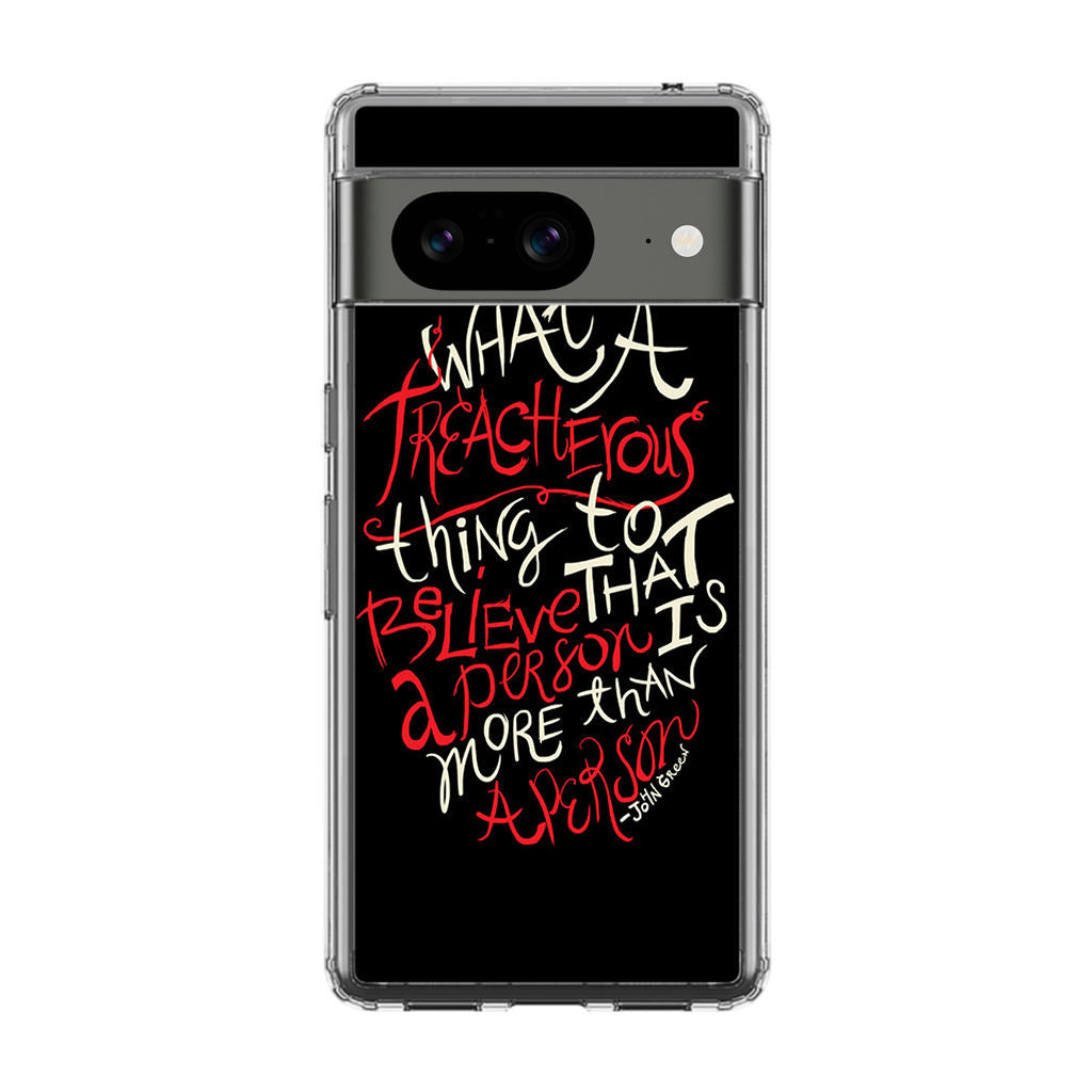 John Green Quotes More Than A Person Google Pixel 8 Case