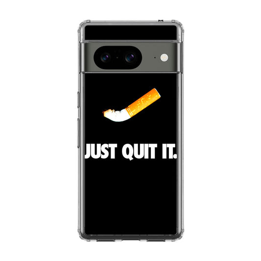 Just Quit Smoking Google Pixel 8 Case