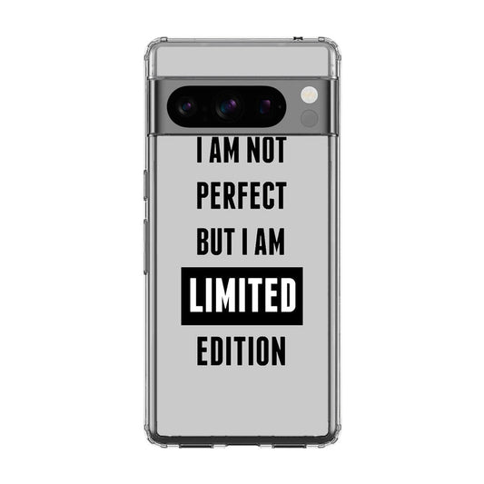 I am Limited Edition Google Pixel 8 Pro Case