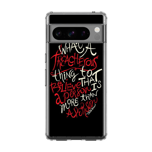 John Green Quotes More Than A Person Google Pixel 8 Pro Case