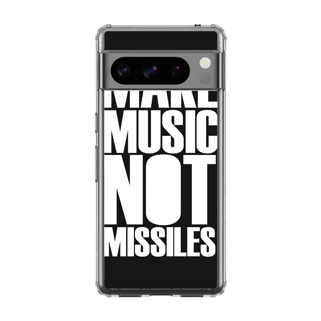 Make Music Not Missiles Google Pixel 8 Pro Case