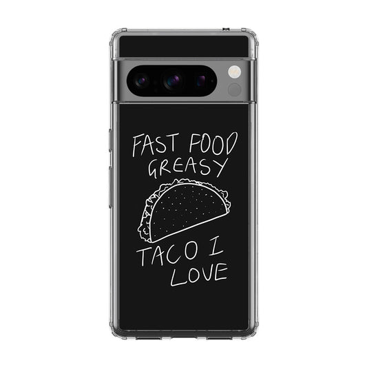 Taco Lover Google Pixel 8 Pro Case