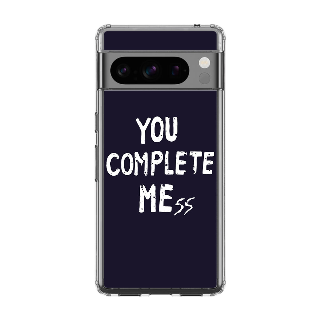 You Complete Me Google Pixel 8 Pro Case