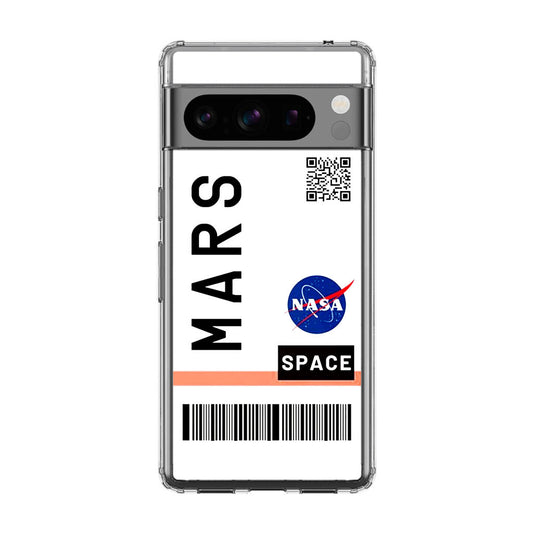 First Class Ticket To Mars Google Pixel 8 Pro Case