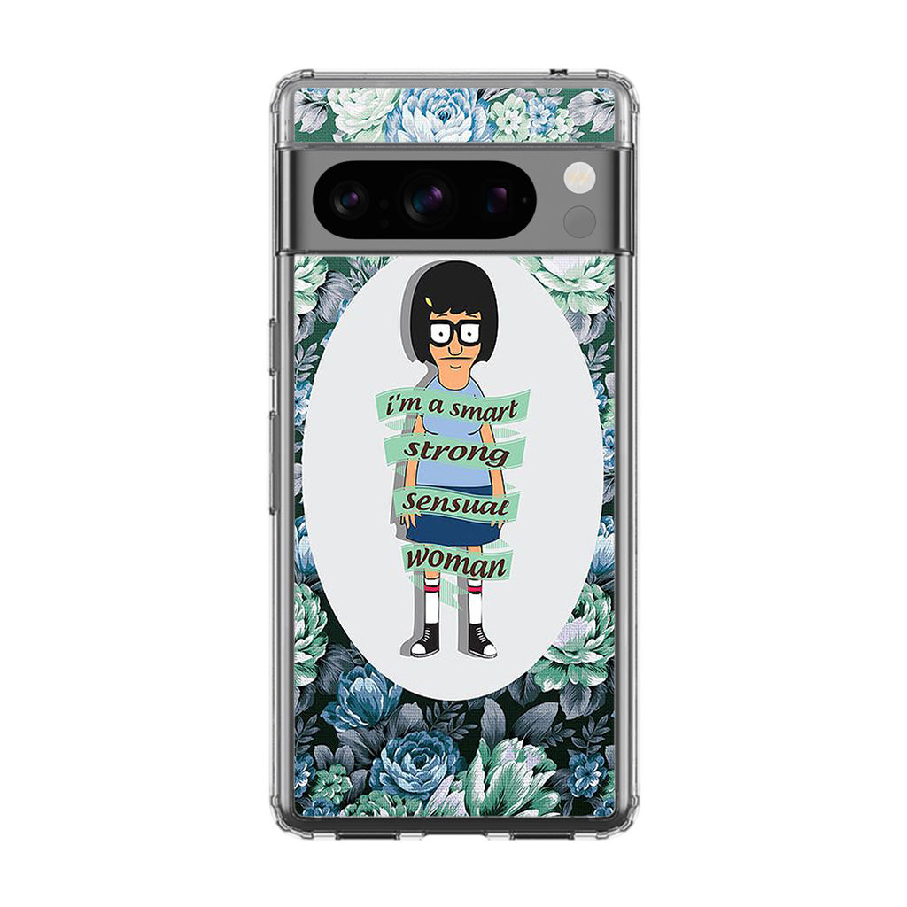 Tina Belcher Flower Woman Quotes Google Pixel 8 Pro Case