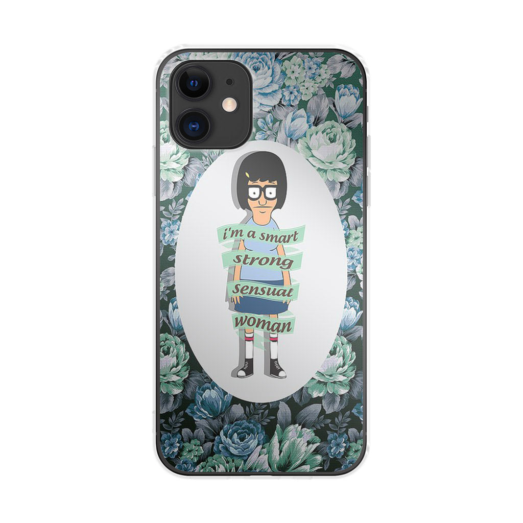 Tina Belcher Flower Woman Quotes iPhone 11 Case