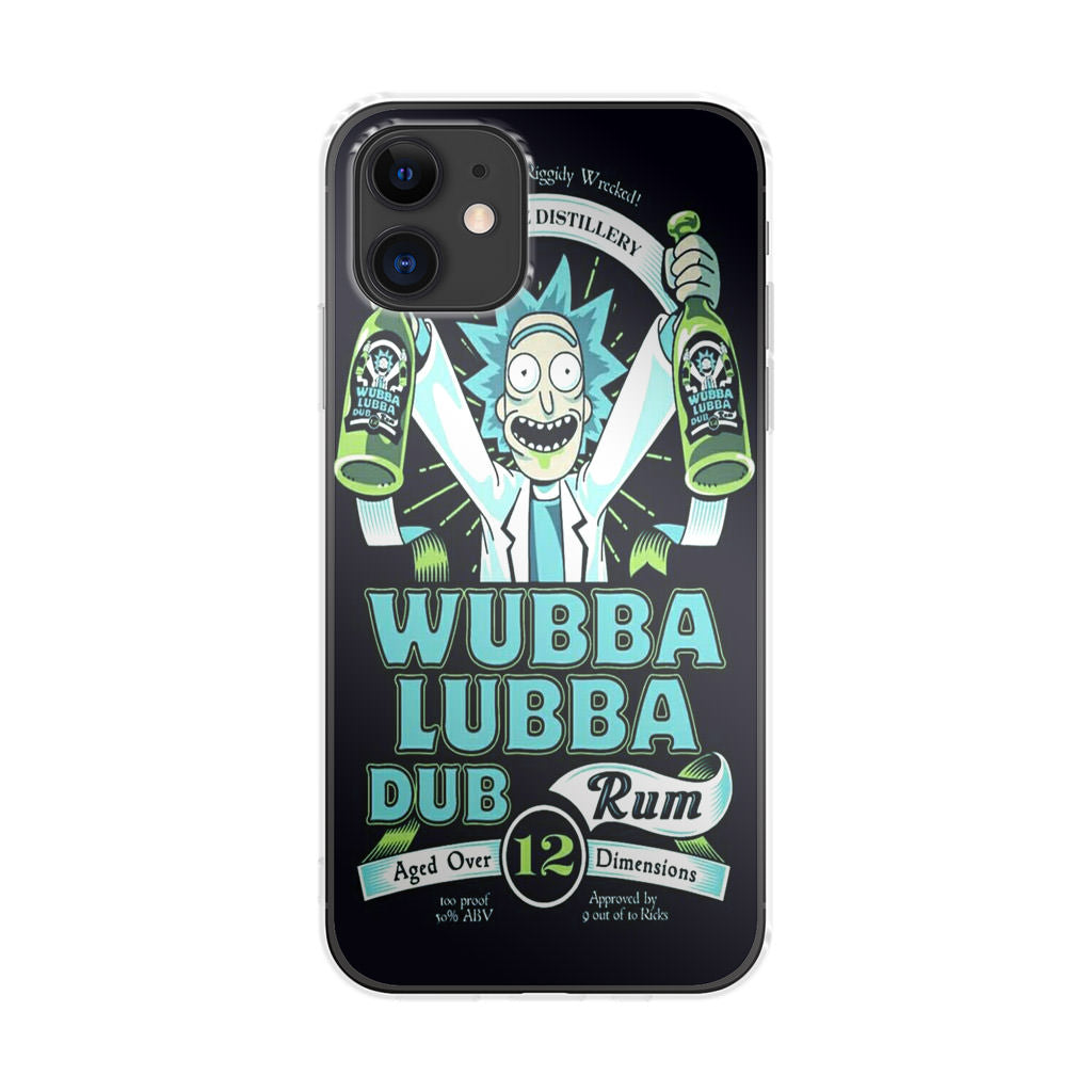 Wubba Lubba Dub Rum iPhone 12 Case