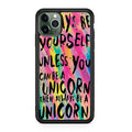 Rainbow Unicorn Quote iPhone 11 Pro Max Case