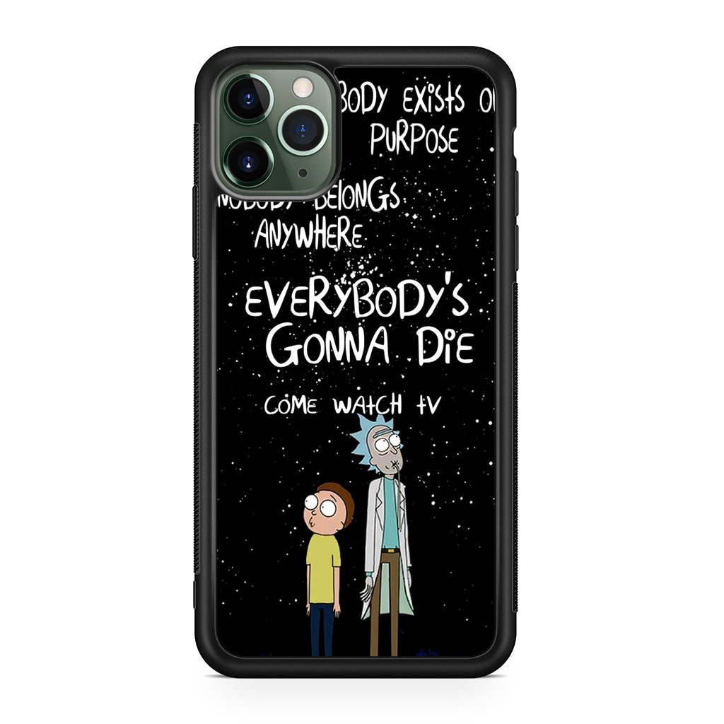 Rick And Morty Quotes iPhone 11 Pro Max Case