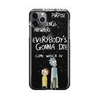 Rick And Morty Quotes iPhone 11 Pro Max Case
