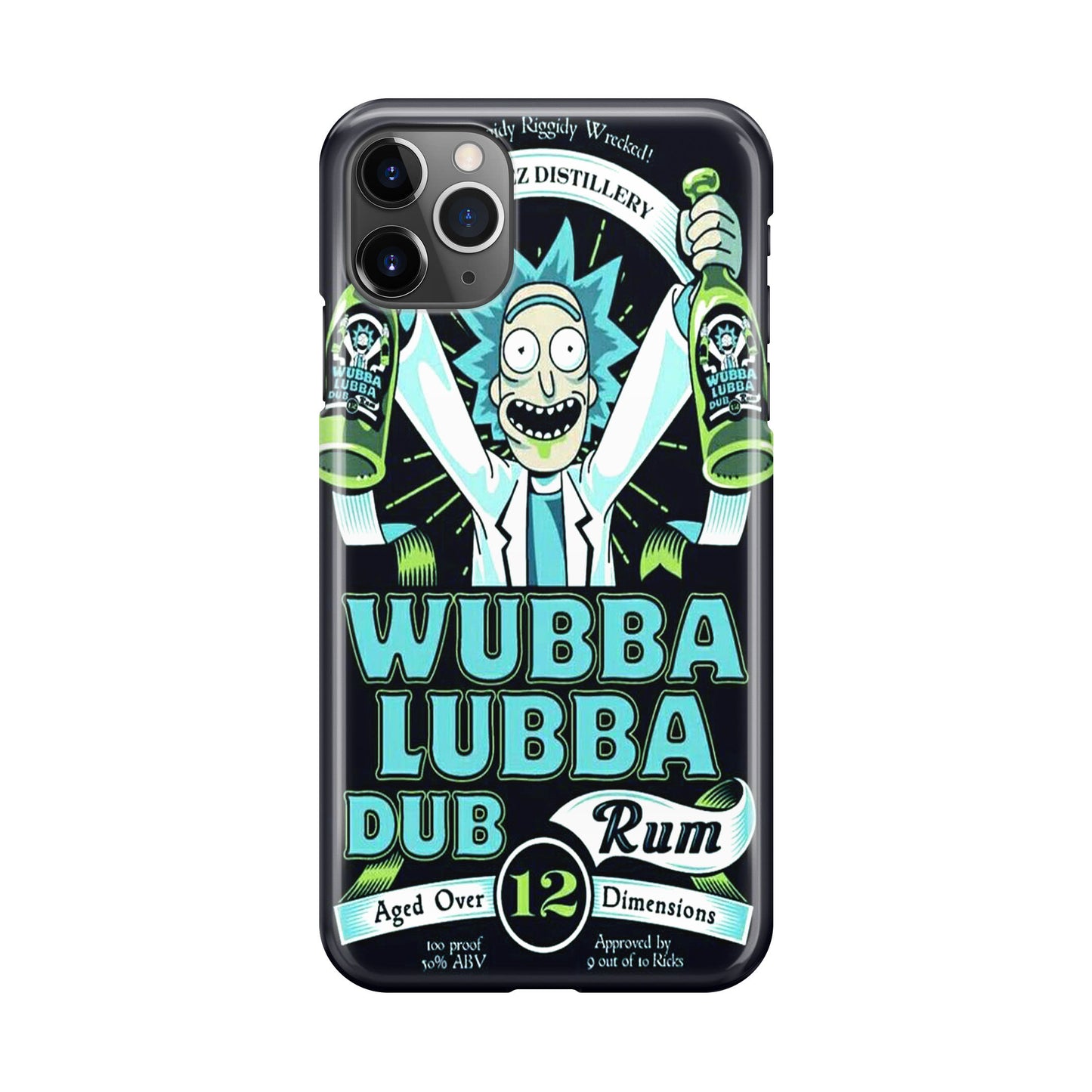 Wubba Lubba Dub Rum iPhone 11 Pro Max Case