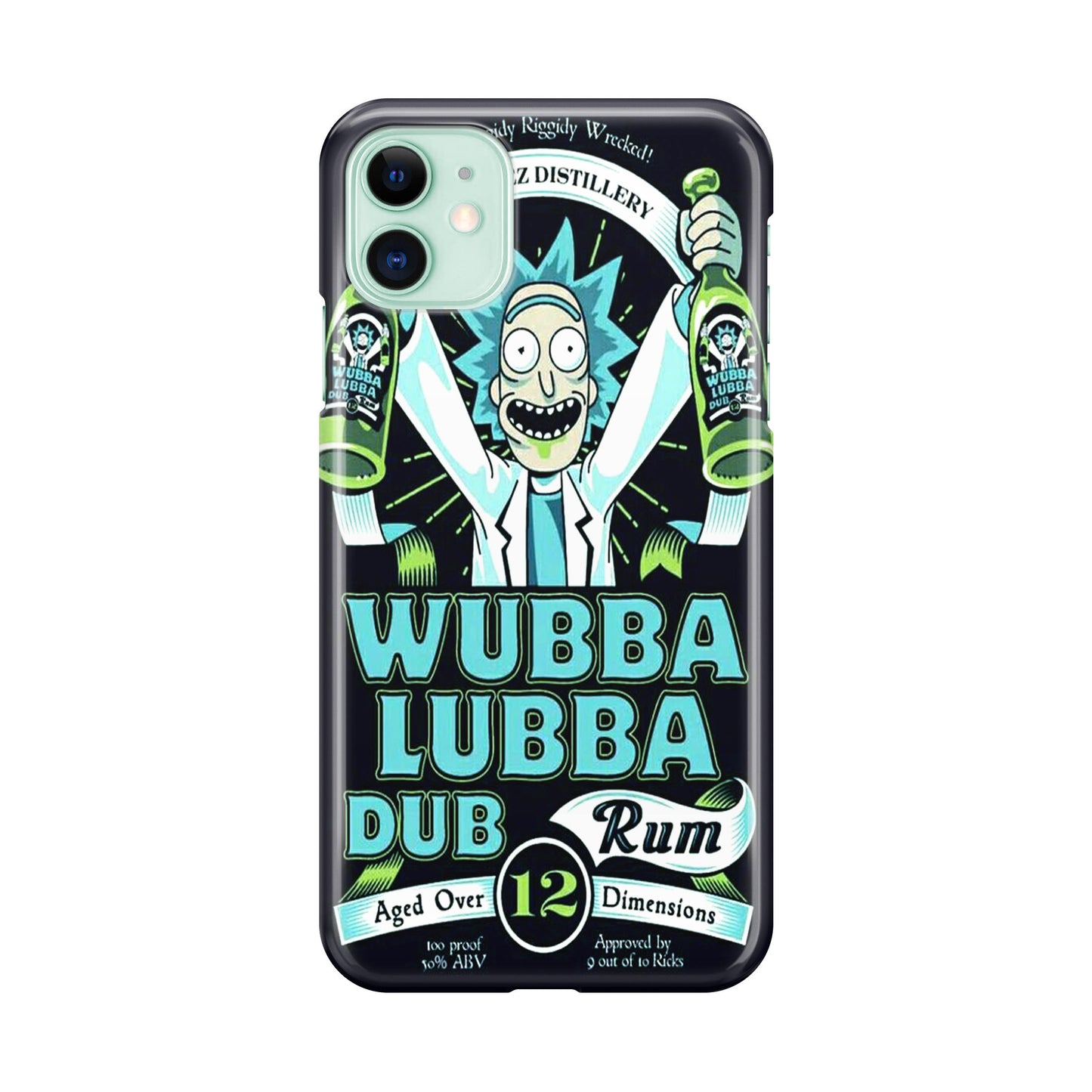 Wubba Lubba Dub Rum iPhone 11 Case