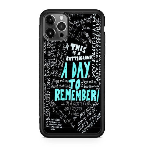 A Day To Remember Quote iPhone 12 Pro Case