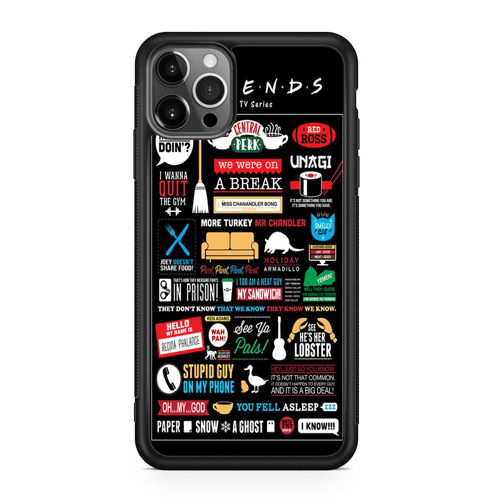 Friends TV Show Quotes Poster iPhone 12 Pro Max Case