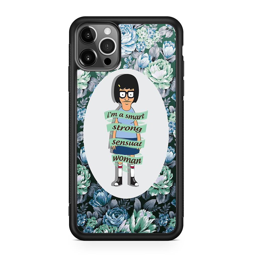 Tina Belcher Flower Woman Quotes iPhone 12 Pro Max Case