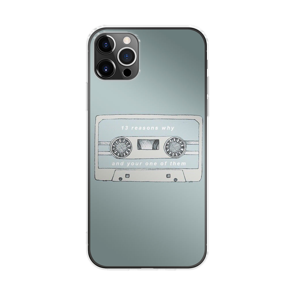 13 Reasons Why And Your One Of Them iPhone 12 Pro Case
