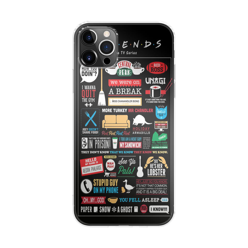 Friends TV Show Quotes Poster iPhone 12 Pro Case