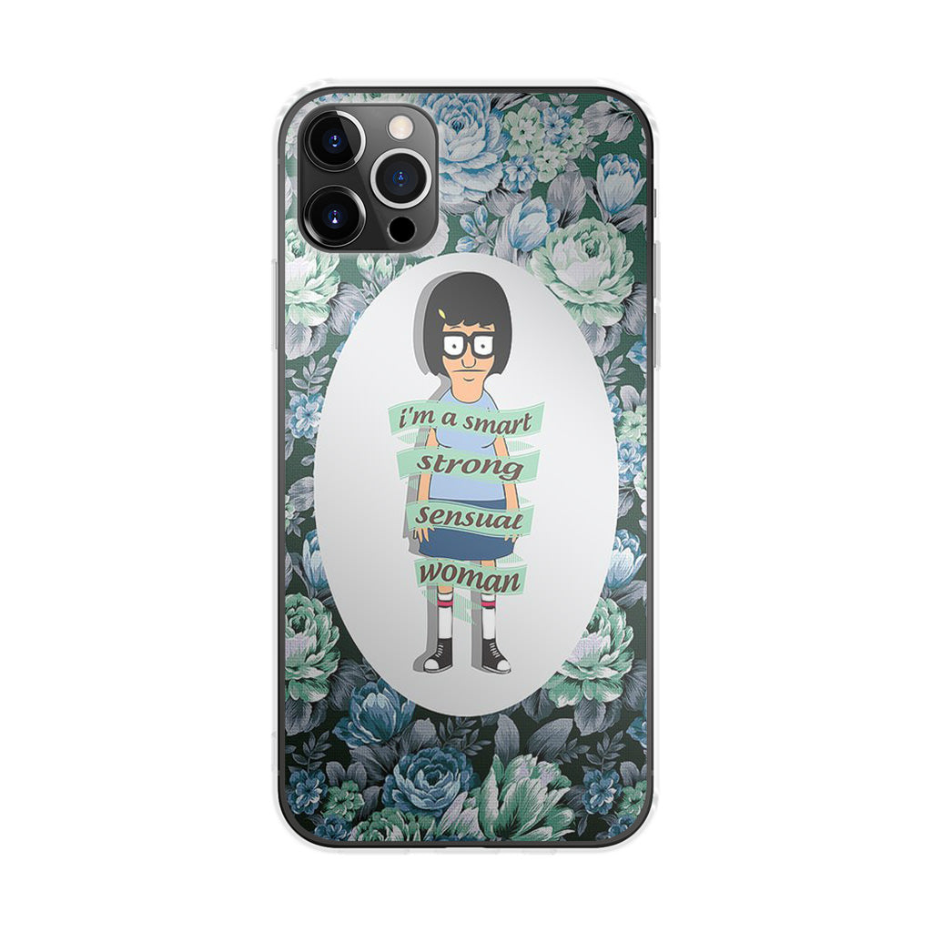 Tina Belcher Flower Woman Quotes iPhone 12 Pro Max Case