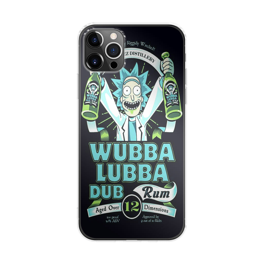 Wubba Lubba Dub Rum iPhone 12 Pro Max Case