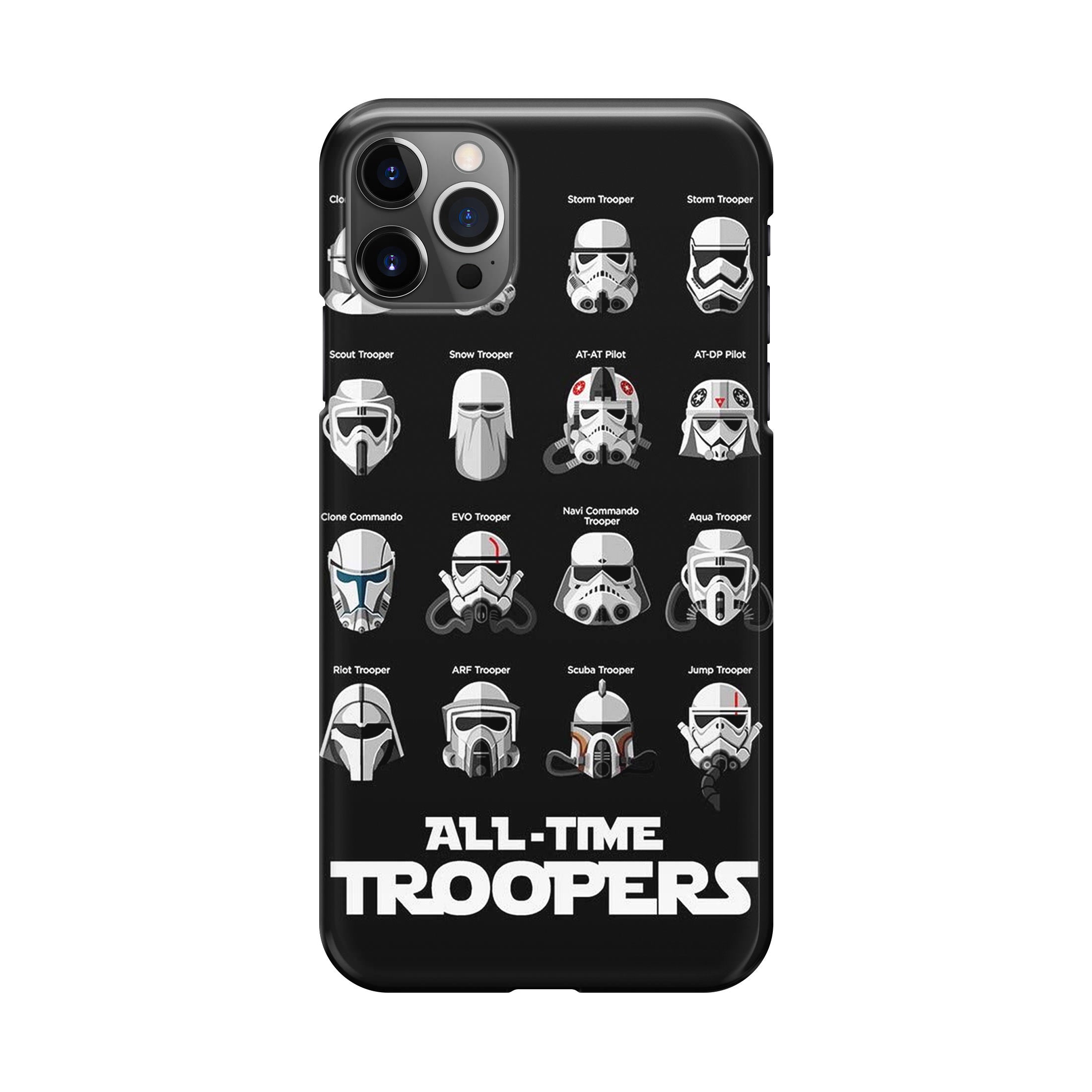 All-Time Troopers iPhone 12 Pro Case