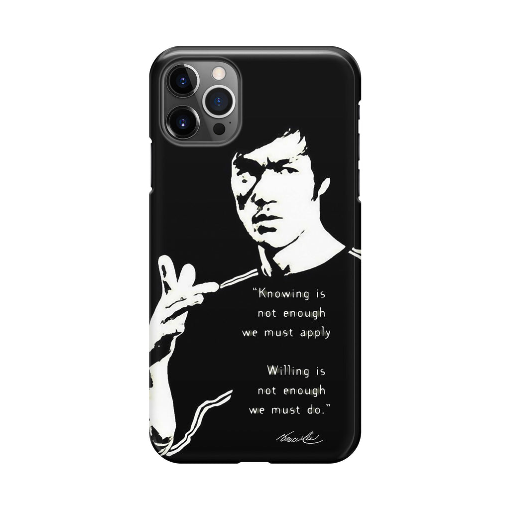 Bruce Lee Quotes iPhone 12 Pro Max Case