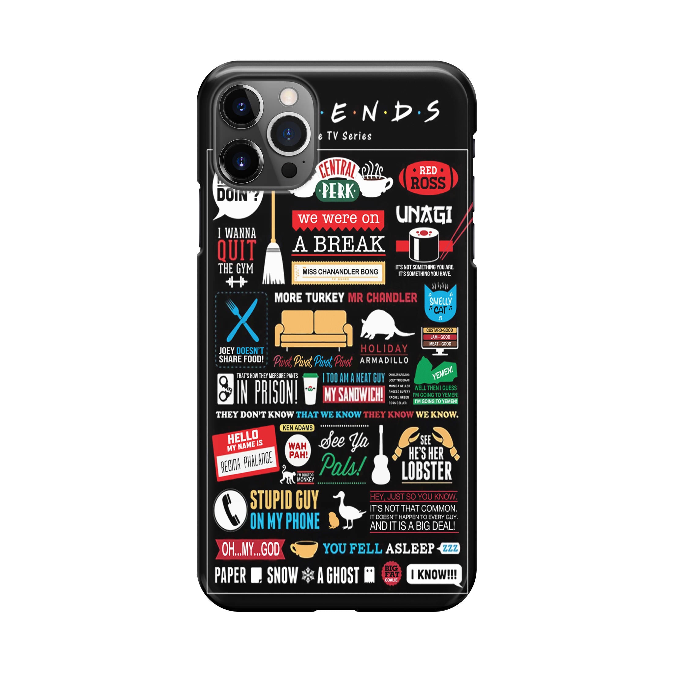 Friends TV Show Quotes Poster iPhone 12 Pro Max Case