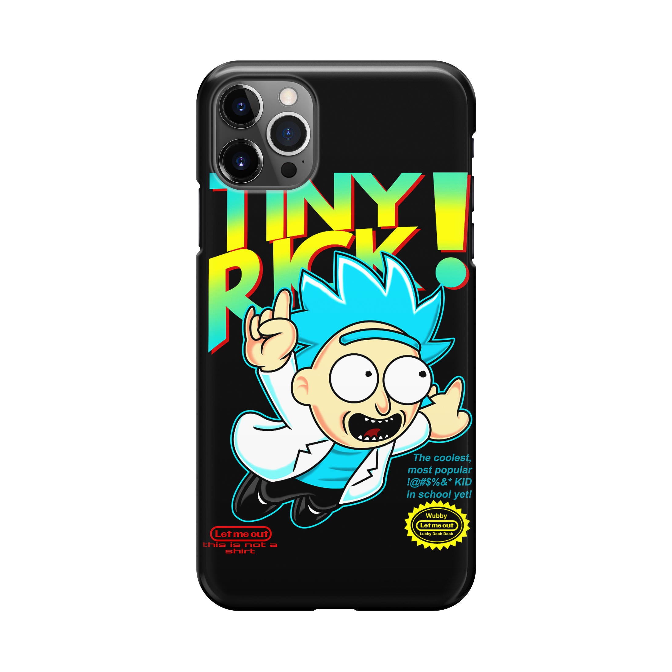 Tiny Rick Let Me Out iPhone 12 Pro Max Case
